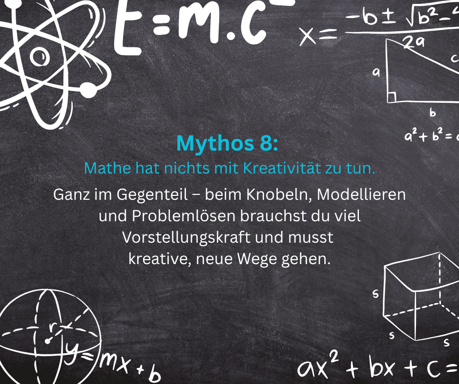 Mythos 8: Mathe hat nichts mit Kreativität zu tun.
